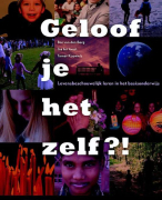 Samenvatting: Geloof je het zelf Hoofdstuk 1 t/m 4 GLV3 PABO Marnix Academie