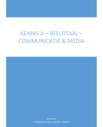 Samenvatting Kennis A, Beeldtaal, Media en Communicatie jaar 1 periode 1