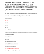 HEALTH ASSESSMENT HEALTH EXAM 2024 A+ GRADED NEW!!! LATEST VERSION 50 QUESTION AND ANSWER QURANTEED SUCCESS UPDATED