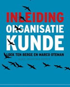 Samenvatting inleiding in Organisatiekunde