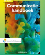 Handboek Communicatie Wil Michels Samenvatting