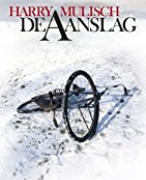 De aanslag - Harry Mulisch