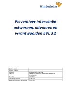 EVL 3.2 Preventieve interventie ontwerpen, uitvoeren en verantwoorden