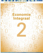 Economie Intergraal - Samenvatting Hoofdstuk 4: Havo 4 