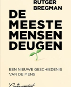 Samenvatting van De meeste mensen deugen door Rutger Bregman