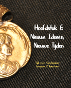 Tijd voor Geschiedenis - Leerjaar 2 - Leerdoelen - Hoofdstuk 6 - Samenvatting - HV2 - Nieuwe Ideeën, Nieuwe Tijden