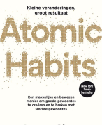 Samenvatting (NLs) van het boek 'Elementaire gewoontes' (Atomic Habits) van James Clear - door Uitblinker