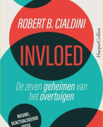Samenvatting (NLs) van het boek Invloed (Influence) van Robert B. Cialdini - door Uitblinker