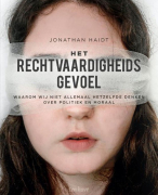 Samenvatting (NLs) van het boek 'Het Rechtvaardigheidsgevoel (Eng: The Righteous Mind) van Jonathan Haidt - door Uitblinker 