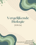 Samenvatting H7 - Diversiteit en evolutie van bouwplan (Vergelijkede Biologie)