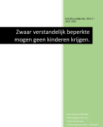 Betoog: Zwaar verstandelijk beperkte mogen geen kinderen krijgen.