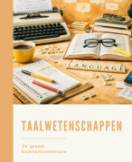 Samenvatting taalwetenschappen 3MT examencommissie 2026