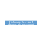 Ontwikkelingspsychologie deel 2: adolescentie tot late volwassenheid