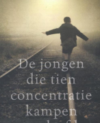 De jongen die tien concentratiekampen overleefde