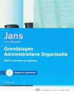 Samenvatting Grondslagen administratieve organisaties B Processen en systemen