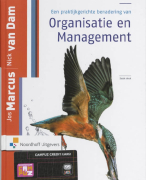 Samenvatting Een praktijkgerichte benadering van Organisatie en management