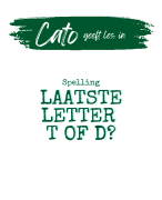 Cato's complete les over 'Laatste Letter T of D'