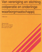 Samenvatting Van vereniging en stichting, cooperatie en onderlinge waarborgmaatschappij