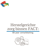 HBO-onderzoeksscriptie: Outreachende FACT-zorg en Herstelondersteunende begeleiding
