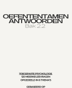 Antwoorden oefententamen basiskennis 2.2 Toegepaste Psychologie 