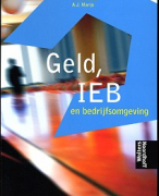 Samenvatting Geld, IEB en bedrijfsomgeving