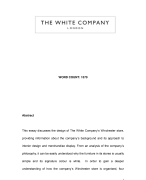 This essay discusses the design of The White Company’s Winchester store, providing information about the company’s background and its approach to interior design and merchandise display