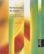 Samenvatting Reflecteren de basis