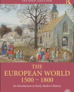 Complete Samenvatting The European World 1500-1800: an Introduction to Early Modern History Beat Kümin
