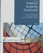 Samenvatting Praktisch burgerlijk procesrecht