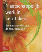 Samenvatting Maatschappelijk werk in kerntaken