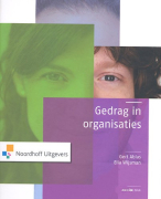 Samenvatting Gedrag in organisaties (Gert Alblas,Elle Wijsman) 6e druk