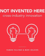 Co Creating with Key Partners Not Invented Here Cross Industry Innovation Samenvatting - 8,6