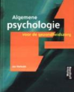 Samenvatting Algemene psychologie gezondheidszorg