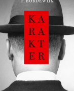 Samenvatting & Boekverslag: Karakter - Ferdinand Bordewijk