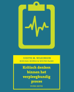 Samenvatting boek kritisch denken binnen het verpleegkundig proces 