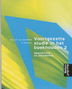 Samenvatting Voortgezette studie in het boekhouden