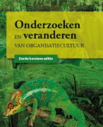 Samenvatting Onderzoeken en veranderen van organisatiecultuur