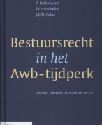 Samenvatting Bestuursrecht in het Awb-tijdperk