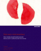 Samenvatting Sociale psychiatrie