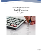 Samenvatting van boek Bedrijfseconomie In Balans VWO 4 Hoofdstuk 11 - Eigen onderneming? Hoofdstuk 12 - Keuze rechtsvorm Hoofdstuk 13 - Organisatie en maatschappij