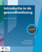 Samenvatting Organisatie gezondheidszorg (introductie in de gezondheidszorg)