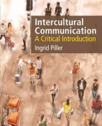 Intercultural Communication - A Critical Introduction (Chapters 1, 2, 4, 6, 7, 8 & 11 + Articles)