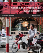 Summary Theories and Practices of Development (Katie Wills)