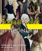 Samenvatting Sociaal werk in Nederland