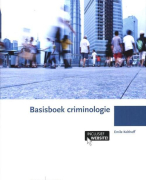 Criminologie presentaties over het boek: Basisboek Criminologie