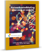 Samenvatting 'Netwerkontwikkeling voor zorg en welzijn' -  Lineke Verkooijen & Jeroen van Andel [Social Work Jaar 2]