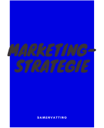 Samenvatting - Marketingstrategie
