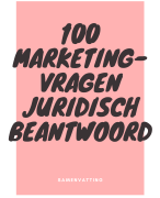 Samenvatting - 100 marketingvragen juridisch beantwoord