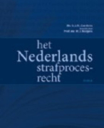 Samenvatting Het Nederlands strafprocesrecht