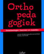 Samenvatting Orthopedagogiek  Ontwikkelingen Theorieën en modellen